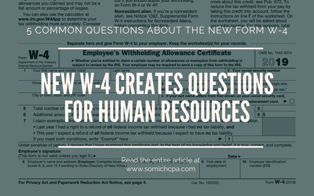 New W-4 Creates Questions for Human Resources
