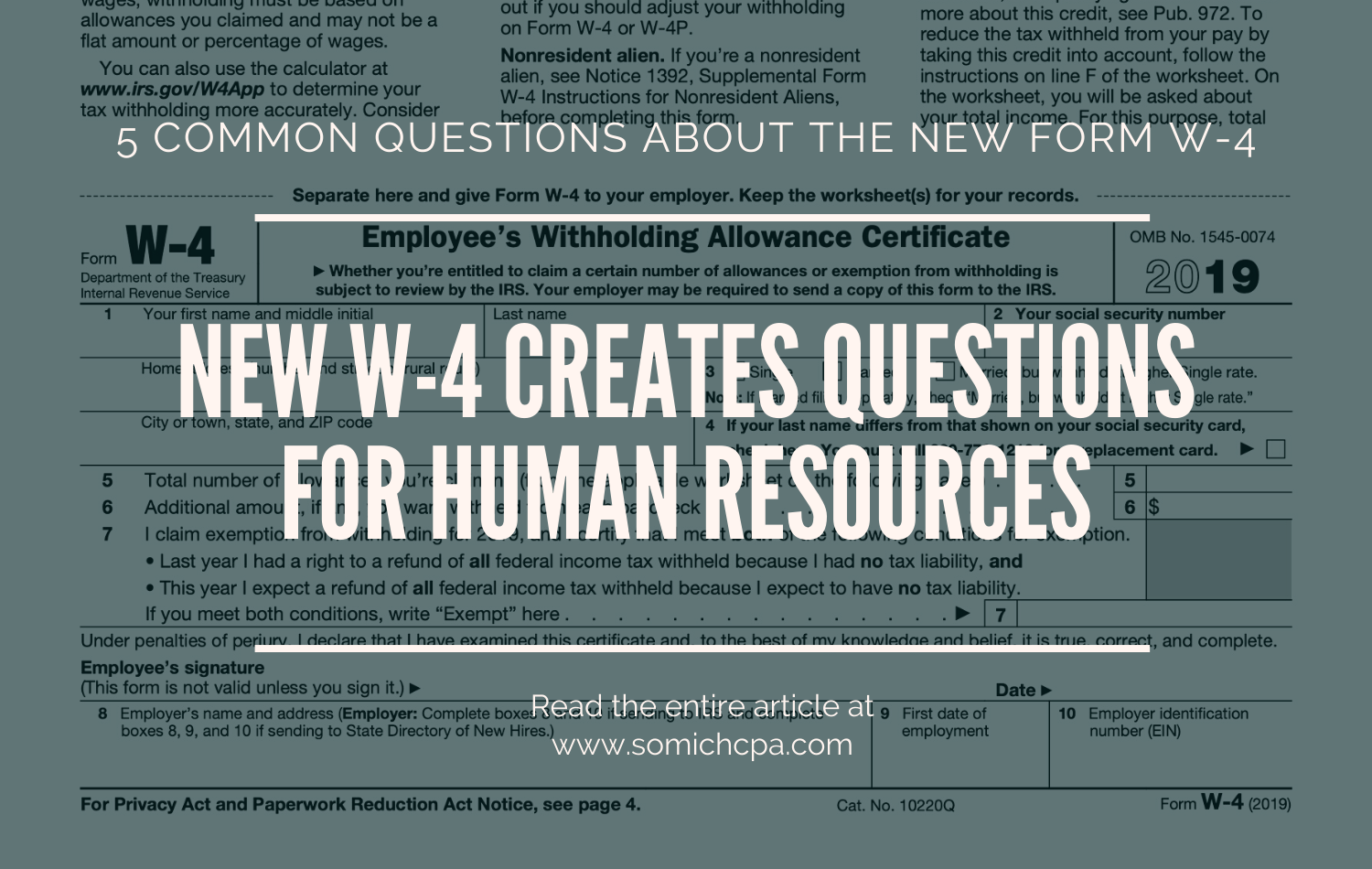 New W4 Creates Questions for Human Resources Somich & Associates CPAs