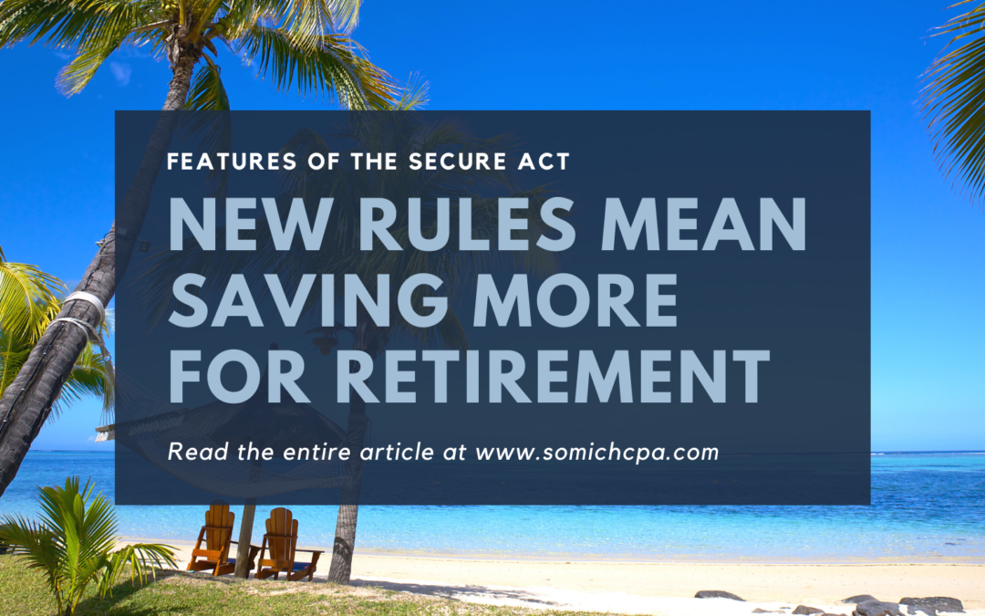 New Rules Mean Saving More for Retirement