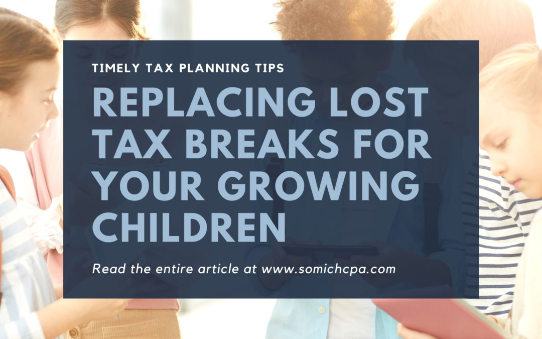 Replacing Lost Tax Breaks for Your Growing Children