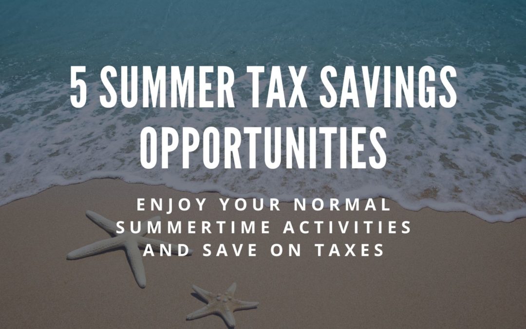 5 Summer Tax Savings Opportunities