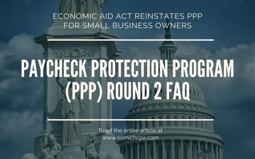 Paycheck Protection Program (PPP) Round 2 FAQ