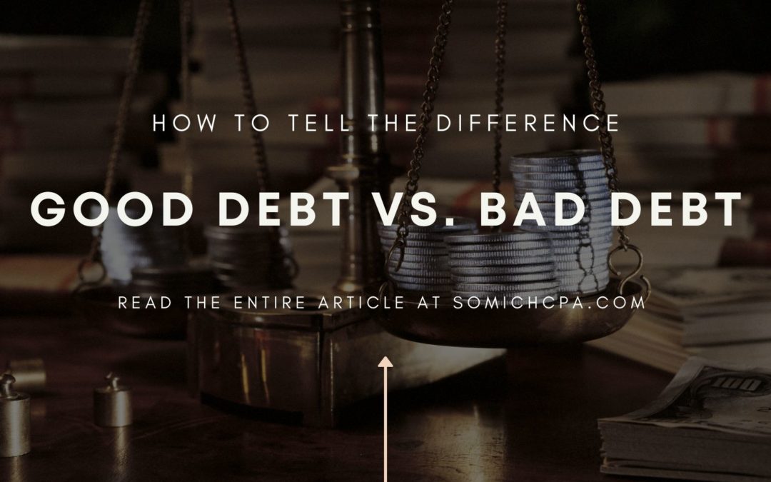 Good Debt Versus Bad Debt