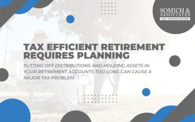 Tax Efficient Retirement Requires Planning