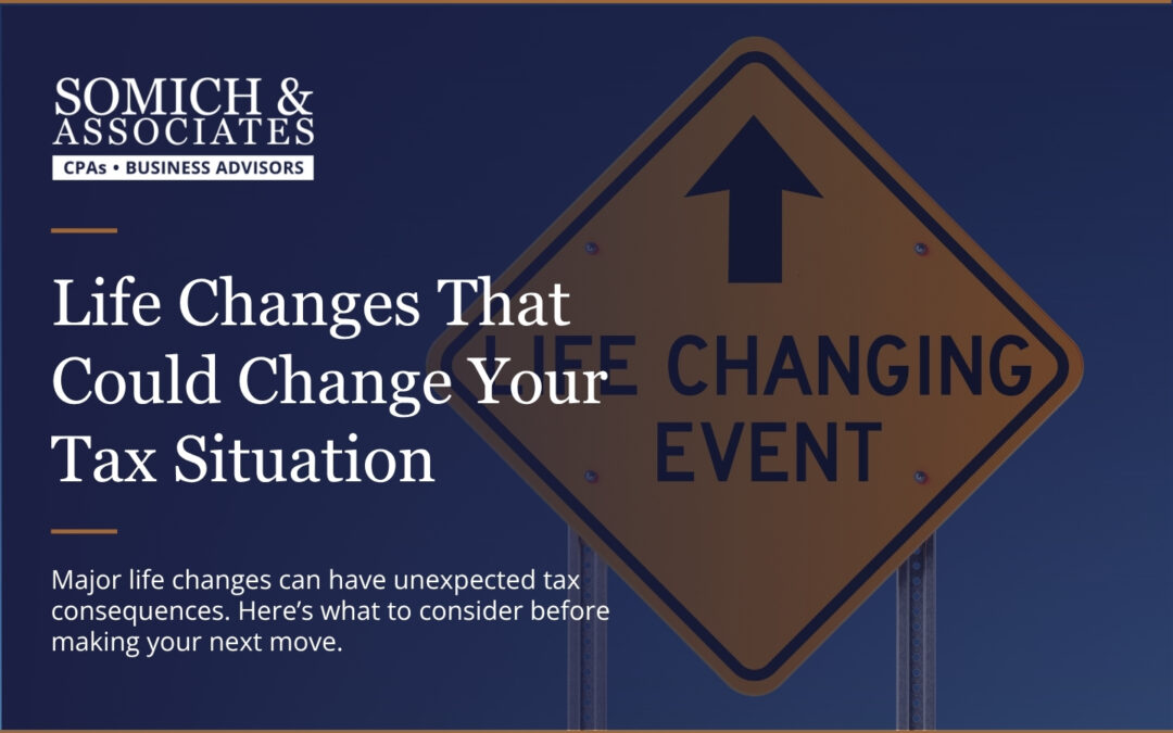 Life Changes That Could Change Your Tax Situation